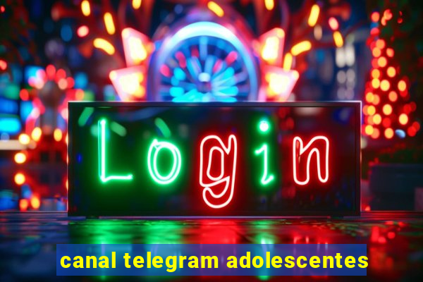 canal telegram adolescentes